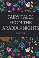  Fairy Tales from the Arabian Nights by E.Dixon