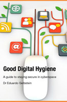  Good Digital Hygiene by Ed Gelbstein