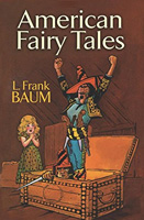  American Fairy Tales by L. Frank Baum 