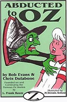  Abducted to Oz by Robert Evans